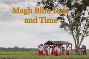 Magh Bihu Date and Time